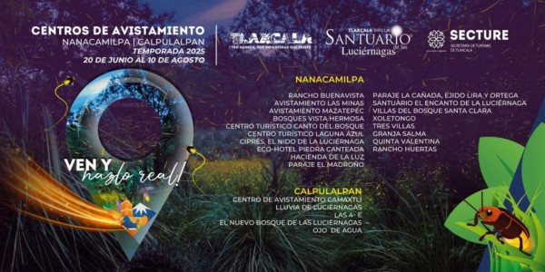 EN TLAXCALA, RESGUARDAN LA MAGIA DE LAS LUCIÉRNAGAS 23 CENTROS DE AVISTAMIENTO AUTORIZADOS