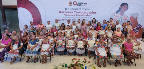 Mara Lezama encabeza el Primer Encuentro con Parteras Tradicionales “Saberes Ancestrales” para visibilizar y preservar la partería maya en Quintana Roo