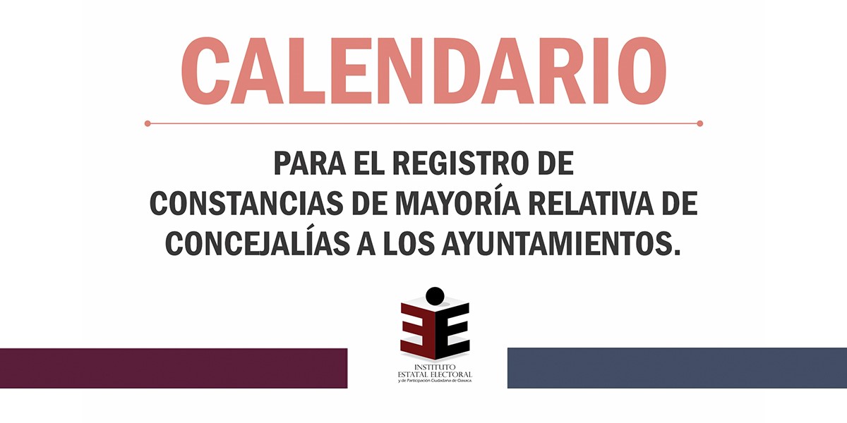 Emite IEEPCO calendario para el registro de constancias de mayoría relativa de concejalías a los ayuntamientos