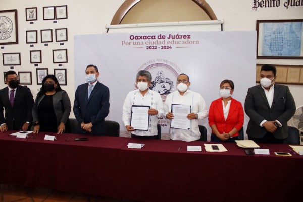 El municipio de Oaxaca de Juárez, firmó un convenio de colaboración que garantizará el ejercicio del poder público
