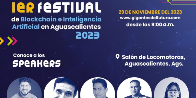 AGUASCALIENTES SERÁ SEDE DEL FESTIVAL DE BLOCKCHAIN E INTELIGENCIA ARTIFICIAL: GIGANTES DEL FUTURO