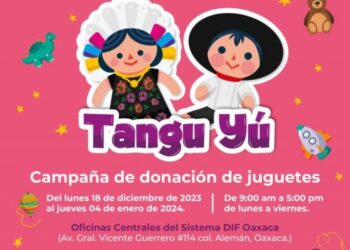 Reitera DIF Oaxaca invitación para donar juguetes que se entregarán el 6 de enero