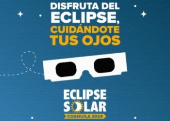 Listo Coahuila para el Gran Eclipse Total de Sol