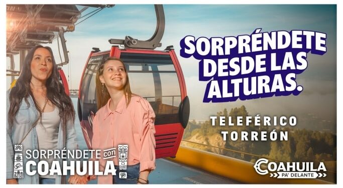 Este verano, ¡Sorpréndete con Coahuila!