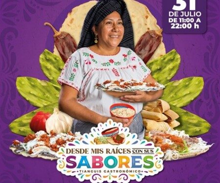 Realizarán tianguis gastronómico “Desde mis raíces con sus sabores” en la Plaza de la Danza