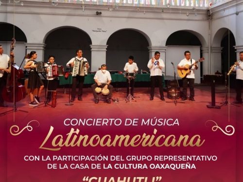 Invita Casa de la Cultura Oaxaqueña al Concierto de Música Latinoamericana