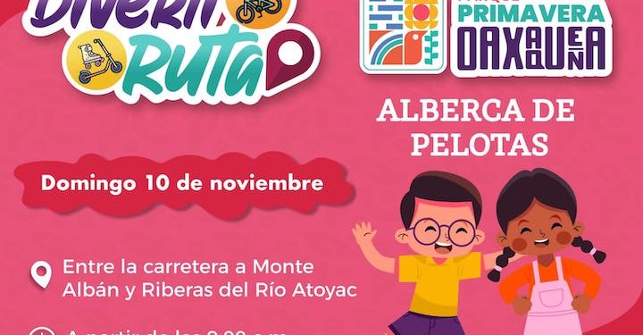 Edición 25 de la Diverti Ruta ofrecerá diversión sin límites en el Parque Primavera Oaxaqueña