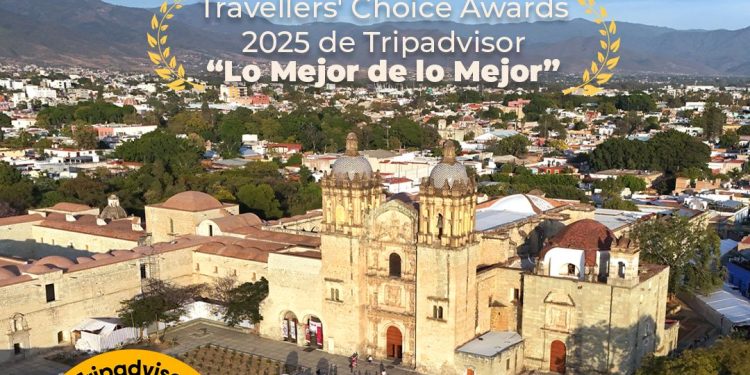 Oaxaca, en el lugar 10 del premio Travellers’ Choice-Lo Mejor de lo Mejor