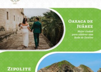 Destaca Oaxaca con destinos finalistas en los premios “Lo Mejor de México 2025”