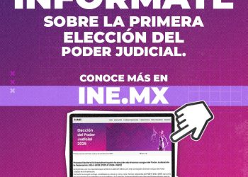 Invita INE a ciudadanía a visitar el portal del Proceso Electoral Extraordinario del Poder Judicial de la Federación 2024-2025