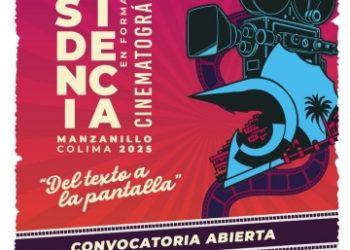 Cultura Colima convoca a Residencia en Formación Cinematográfica en Manzanillo