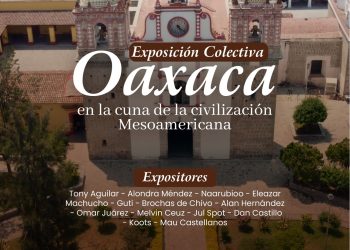 Invita CCO a exposición colectiva “Oaxaca en la cuna de la civilización Mesoamericana”