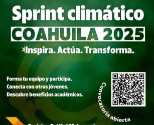 Coahuila convoca a juventudes universitarias al Sprint Climático 2025