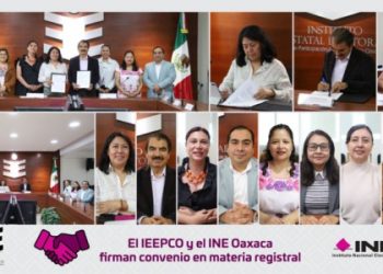 El IEEPCO y el INE Oaxaca firman convenio en materia registral