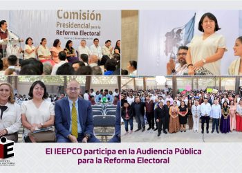 El IEEPCO participa en la Audiencia Pública para la Reforma Electoral.